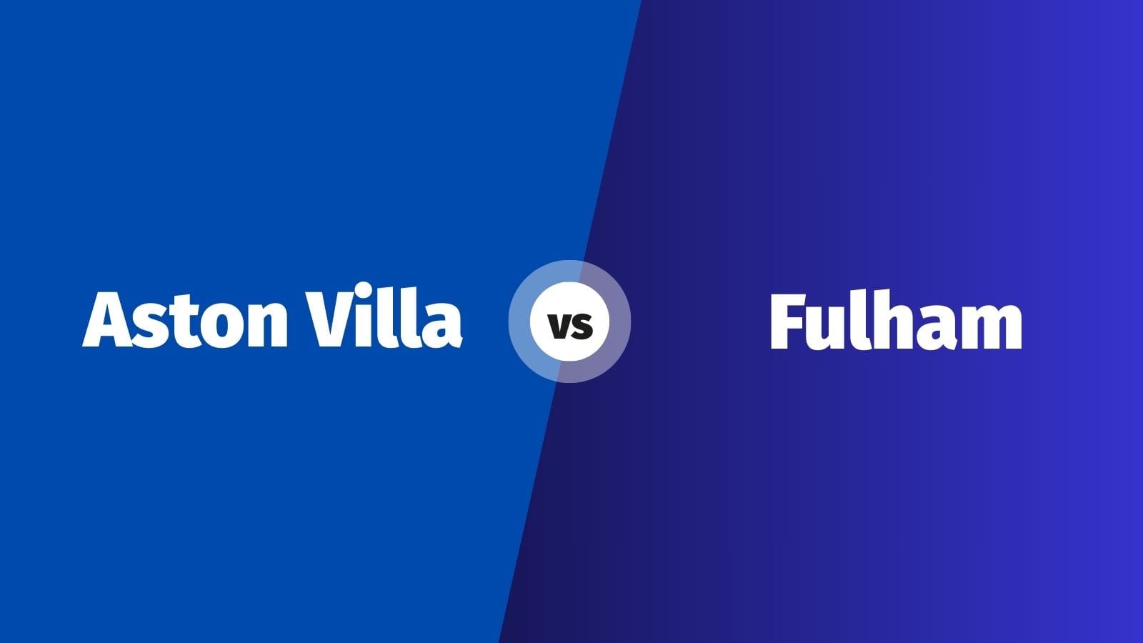 Aston Villa vs Fulham