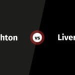 Brighton vs Liverpool: Kick-Off Nepal Time, Match Preview & Prediction