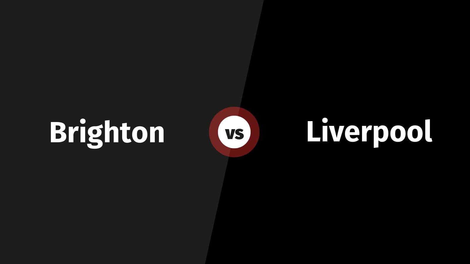 Brighton vs Liverpool: Kick-Off Nepal Time, Match Preview & Prediction