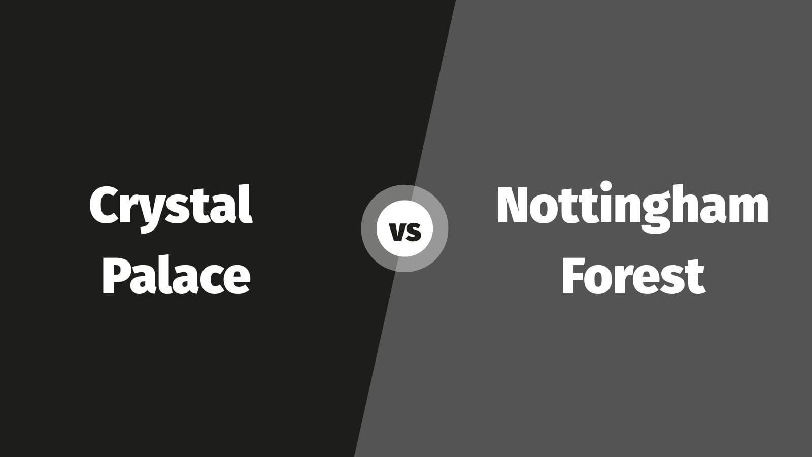 Crystal Palace vs Nottingham Forest