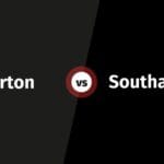 Everton vs Southampton: Kick-Off Nepal Time, Match Preview & Prediction