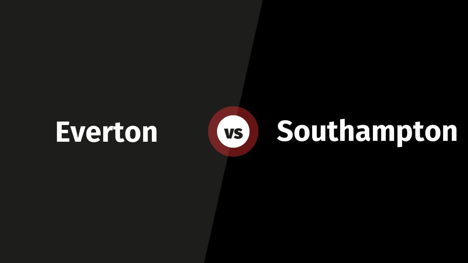 Everton vs Southampton