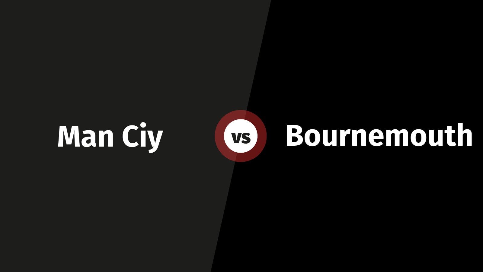 Man City vs Bournemouth: Kick-Off Nepal Time, Match Preview & Prediction