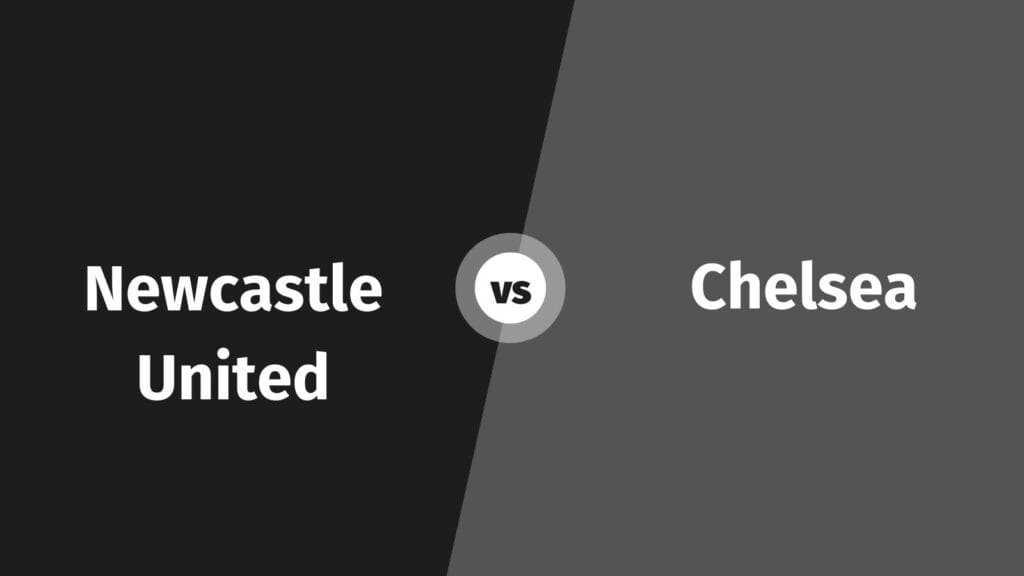 Newcastle United vs Chelsea