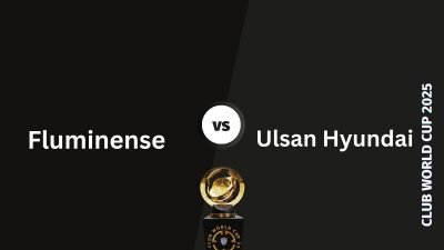 Fluminense vs Ulsan Hyundai